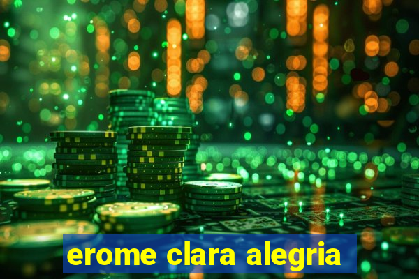 erome clara alegria